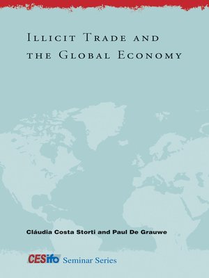 cover image of Illicit Trade and the Global Economy